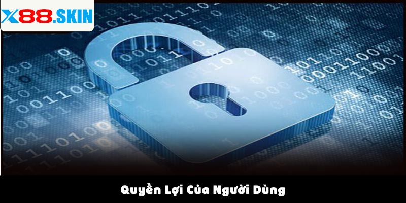 Quyền Lợi Của Người Dùng